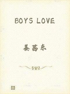 BOYS LOVE